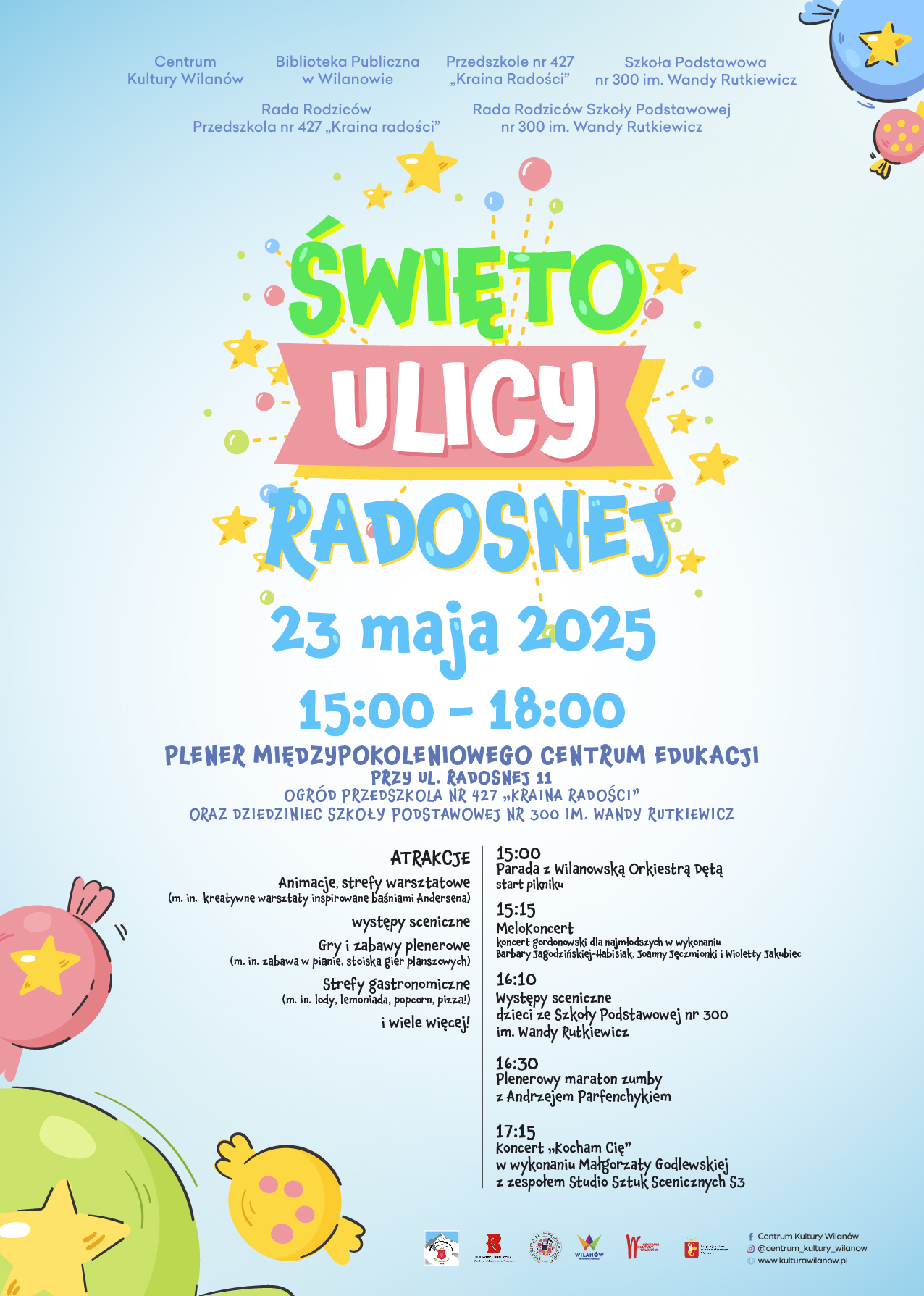 ŚWIĘTO ULICY RADOSNEJ ŚWIĘTO ULICY RADOSNEJ